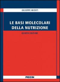 Basi molecolari della nutrizione - Giuseppe Arienti - copertina
