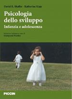 Psicologia dello sviluppo. Infanzia e adolescenza. Ediz. italiana e inglese