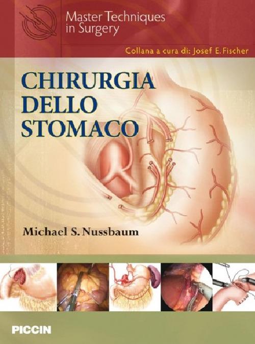 Chirurgia dello stomaco - Michael S. Nussbaum - copertina