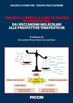 I radicali liberi e la loro rilevanza in biomedicina. Dai meccanismi molecolari alle prospettive terapeutiche