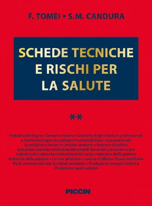 Schede tecniche e rischi per la salute. Vol. 2 - F. Tomei,Stefano M. Candura - copertina