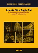 Atlante RM e angio RM in patologia muscoloscheletrica: le piccole articolazioni
