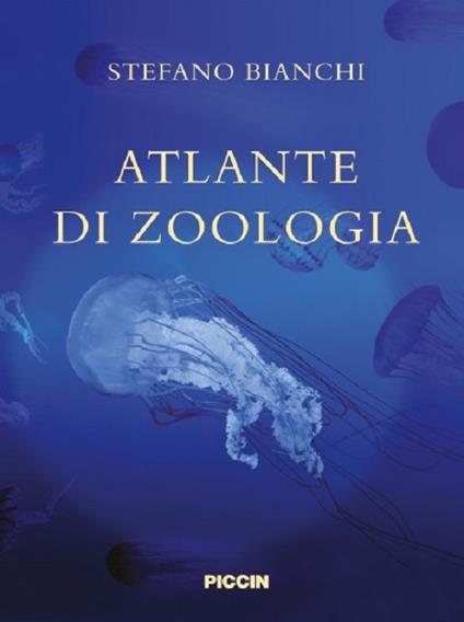 Atlante di zoologia - Stefano Bianchi - copertina