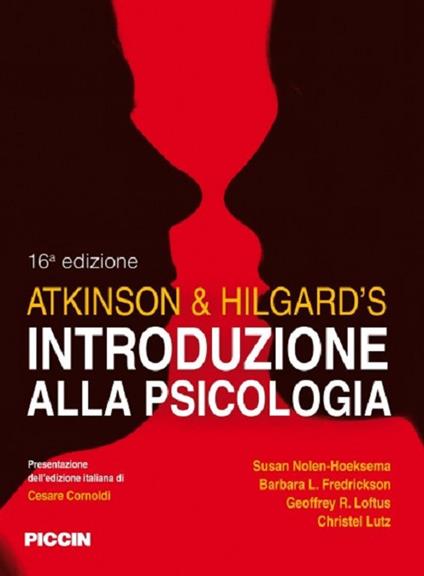 Atkinson & Hilgard's. Introduzione alla psicologia - Rita L. Atkinson,Ernest R. Hilgard - copertina