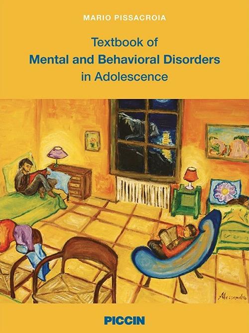Textbook of mental and behavioral disorders in adolescence - Mario Pissacroia - copertina