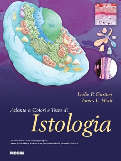 Atlante a colori e testo di istologia - Leslie P. Gartner,James L. Hiatt - copertina