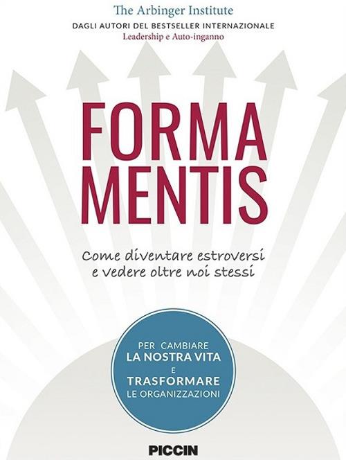 Forma mentis. Come diventare estroversi e vedere oltre noi stessi - copertina