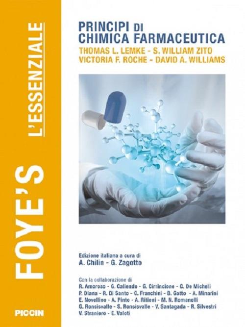 Principi di chimica farmaceutica - William O. Foye,Thomas L. Lemke,S. William Zito - copertina
