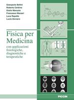 Fisica per medicina con applicazione fisiologiche, diagnostiche e terapeutiche