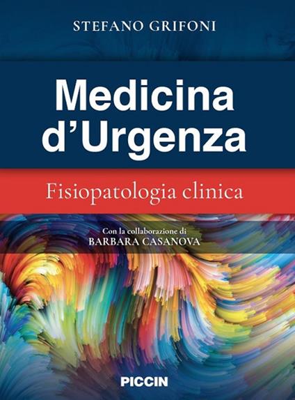 Medicina d'urgenza. Fisiopatologia clinica - Stefano Grifoni - copertina