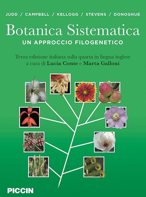 Botanica sistematica. Un approccio filogenetico - Walter S. Judd,Christopher S. Campbell,Elizabeth A. Kellogg - copertina