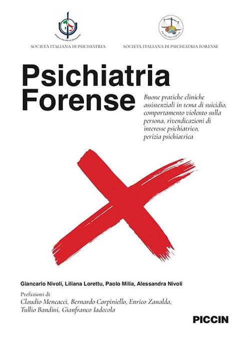 Psichiatria forense - Giancarlo Nivoli,Liliana Lorettu,Paolo Milia - copertina