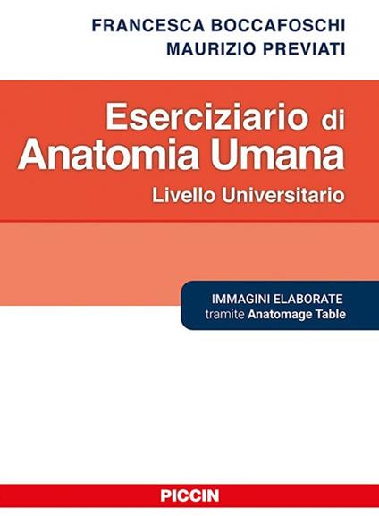 Eserciziario di anatomia umana - Francesca Boccafoschi,Maurizio Previati - copertina