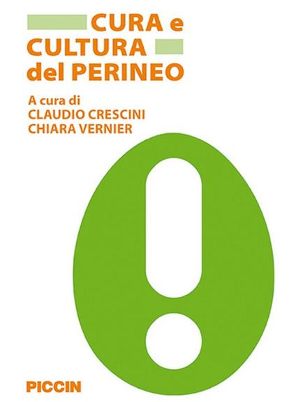 Cura e cultura del perineo - Claudio Crescini,Chiara Vernier - copertina