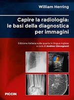 Capire la radiologia: le basi della diagnostica per immagini