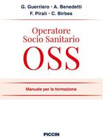 Operatore socio sanitario OSS. Manuale per la formazione