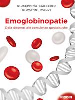 Emoglobinopatie. Dalla diagnosi alle consulenze specialistiche