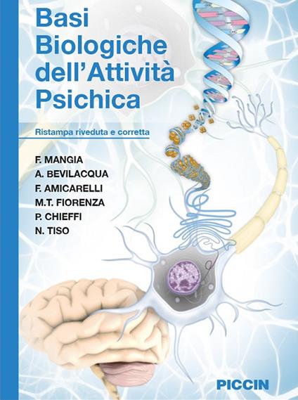 Basi biologiche dell'attività psichica - F. Mangia,A. Bevilacqua,F. Amicarelli - copertina