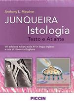 Junqueira istologia. Testo e atlante