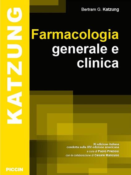 Farmacologia generale e clinica - Bertram G. Katzung - copertina