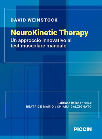 Neurokinetic therapy. Un approccio innovativo al test muscolare manuale - David Weinstock - copertina