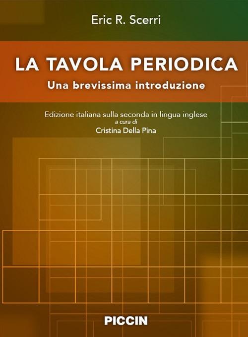 La tavola periodica. Una brevissima introduzione - Eric R. Scerri - copertina