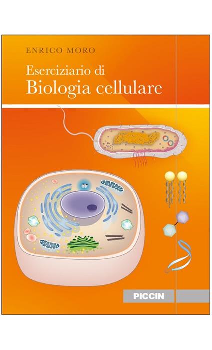 Eserciziario di biologia cellulare - Enrico Moro - copertina