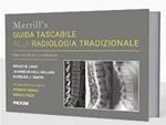 Merrill's guida tascabile alla radiologia tradizionale