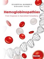 Hemoglobinopathies. From diagnosis to specialized consultancy