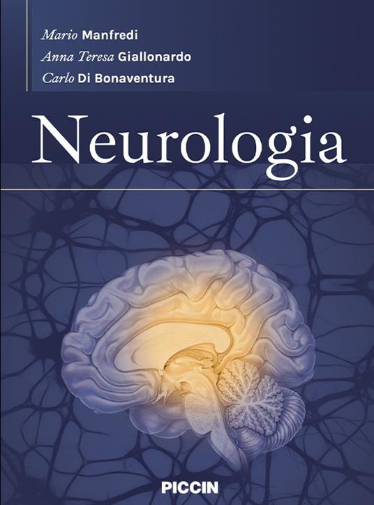 Neurologia - Mario Manfredi,Anna Teresa Giallonardo,Carlo Di Bonaventura - copertina