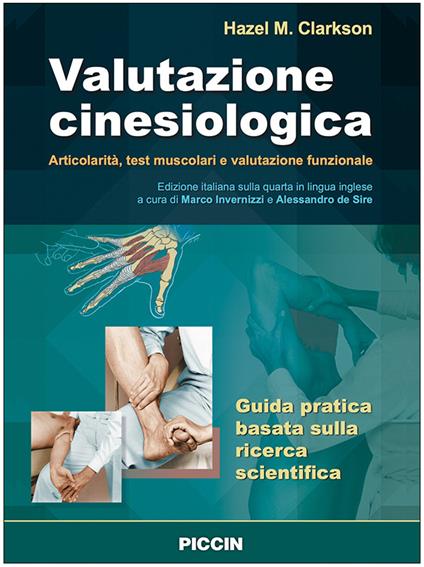 Valutazione cinesiologica. Articolarità, test muscolari e valutazione funzionale - Hazel M. Clarkson - copertina