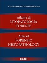 Atlante di istopatologia forense-Atlas of forensic histopathology. Ediz. bilingue