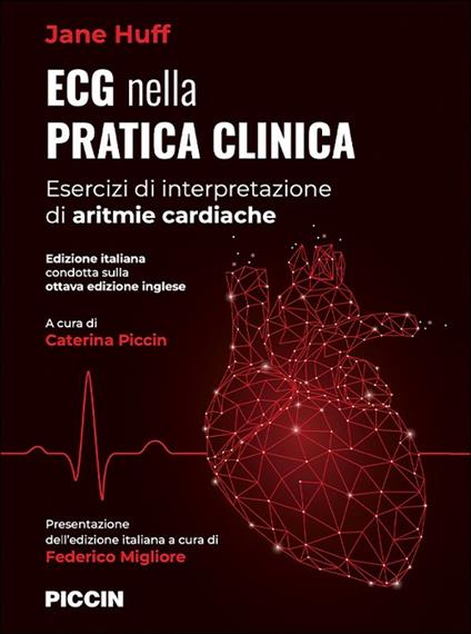 ECG nella pratica clinica. Esercizi di interpretazione di aritmie cardiache - Jane Huff - copertina
