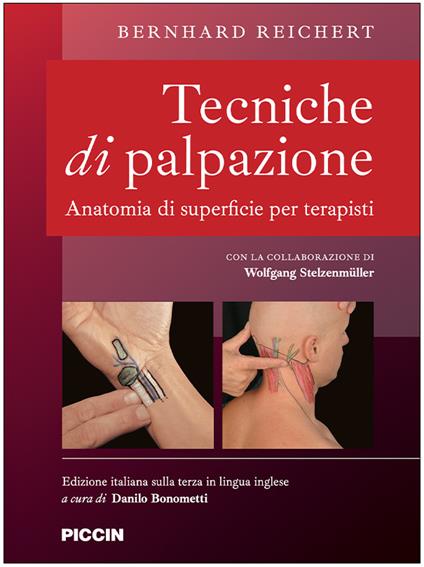Tecniche di palpazione. Anatomia di superficie per terapisti - Bernhard Reichert - copertina