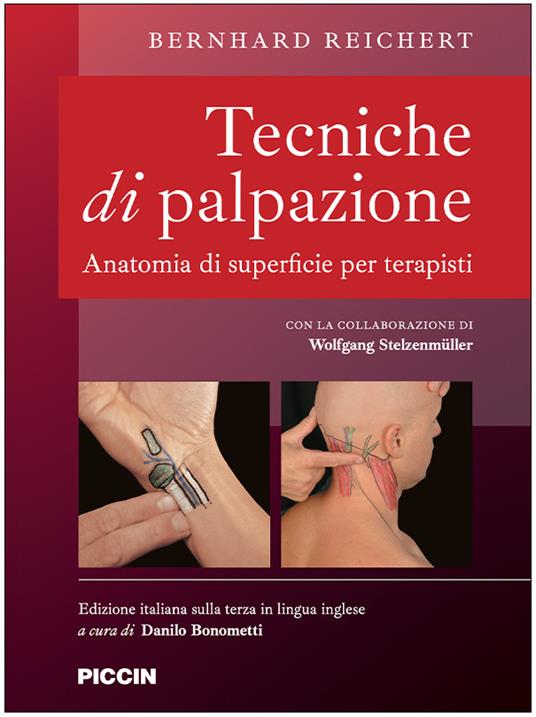 Tecniche di palpazione. Anatomia di superficie per terapisti - Bernhard Reichert - copertina