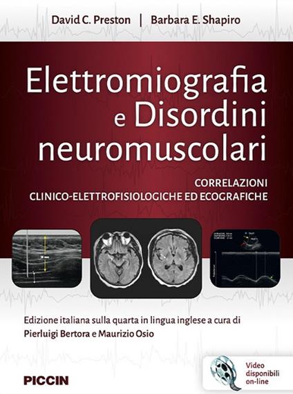 Elettromiografia e disordini neuromuscolari. Correlazioni clinico-elettrofisiologiche ed ecografiche - David C. Preston,Barbara E. Shapiro - copertina