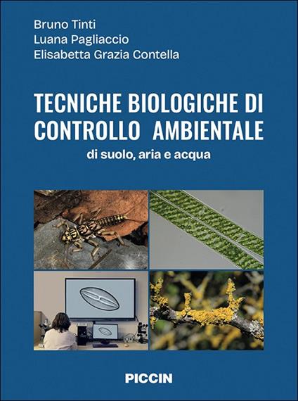 Tecniche biologiche di controllo ambientale. Di suolo, aria e acqua - Bruno Tinti,Luana Pagliaccio,Elisabetta Grazia Contella - copertina