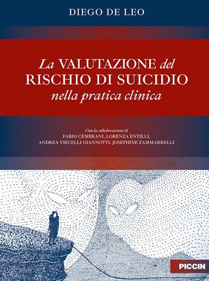 La valutazione del rischio di suicidio nella pratica clinica - Diego De Leo - copertina