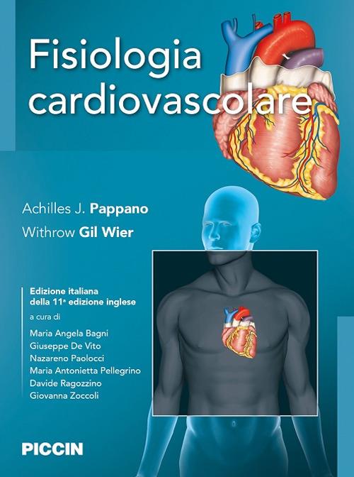 Fisiologia cardiovascolare - Achilles J. Pappano,Withrow Gil Wier - copertina