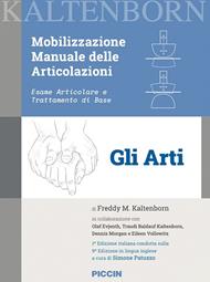Mobilizzazione manuale delle articolazioni. Esame articolare e trattamento di base