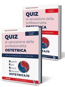 Libro Quiz di valutazione della professionalità ostetrica. Per la formazione e i concorsi Walter Costantini