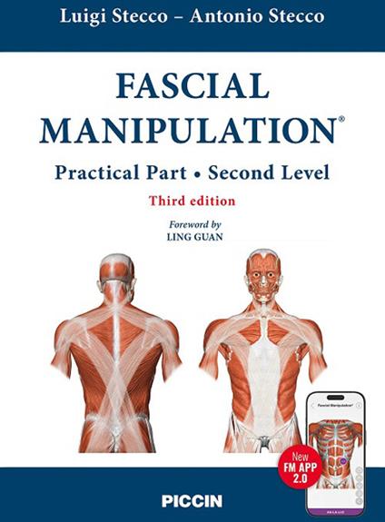 Fascial manipulation. Practical part. Second level - Luigi Stecco,Antonio Stecco - copertina