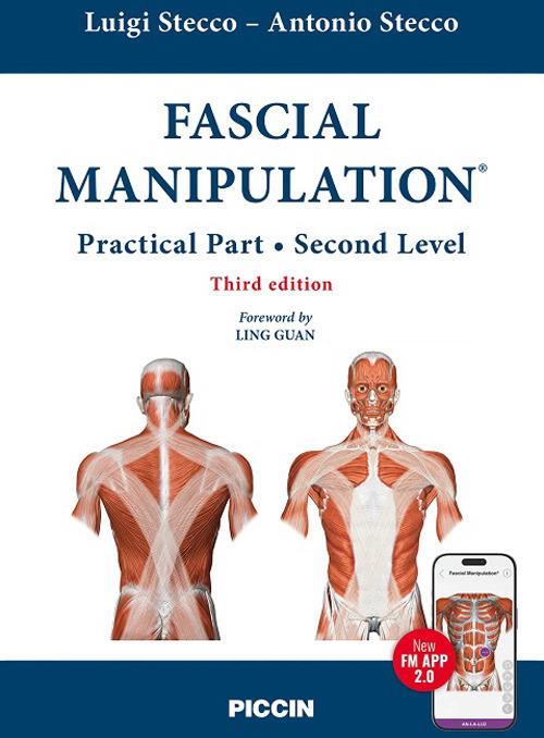 Fascial manipulation. Practical part. Second level - Luigi Stecco,Antonio Stecco - copertina