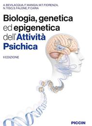 Biologia, genetica ed epigenetica dell'attività psichica
