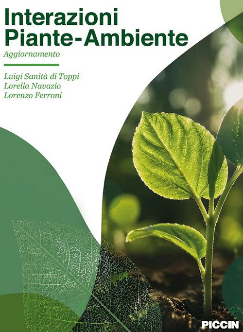 Interazioni piante-ambiente. Aggiornamento - Luigi Sanità Di Toppi,Lorella Navazio,Lorenzo Ferroni - copertina
