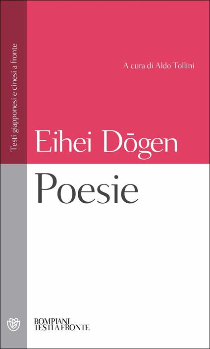 Poesie. Letteratura e illuminazione. Testo giapponese e cinese a fronte - Zenji Dogen - copertina