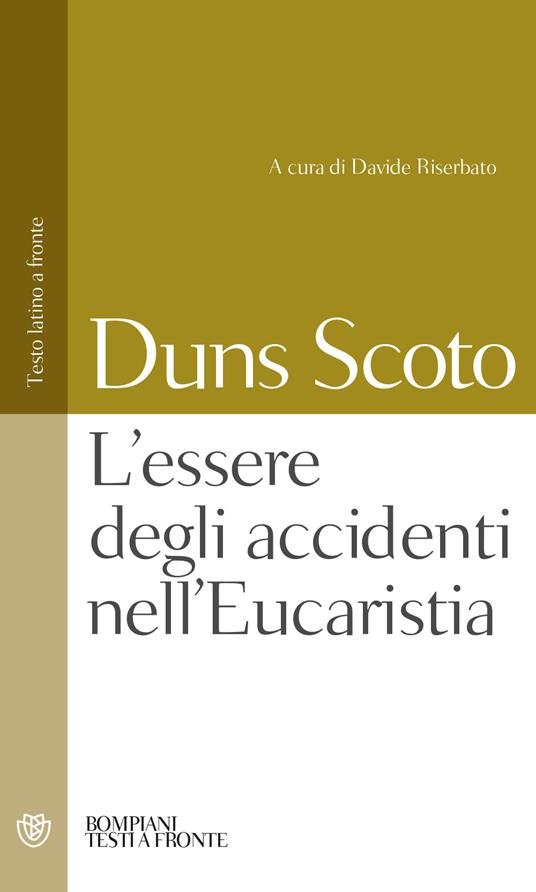 L'essere degli accidenti nell'Eucaristia. Testo latino a fronte - Giovanni Duns Scoto - copertina