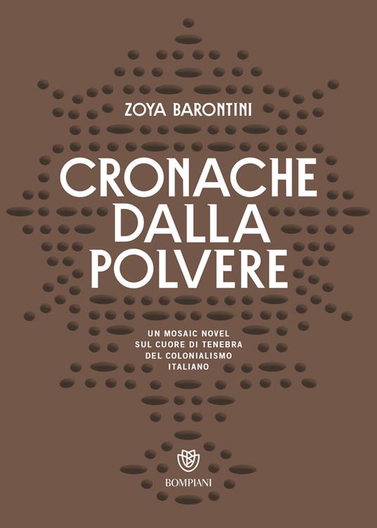 Cronache dalla polvere - Zoya Barontini - copertina