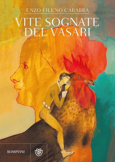 Vite sognate del Vasari - Enzo Fileno Carabba - copertina