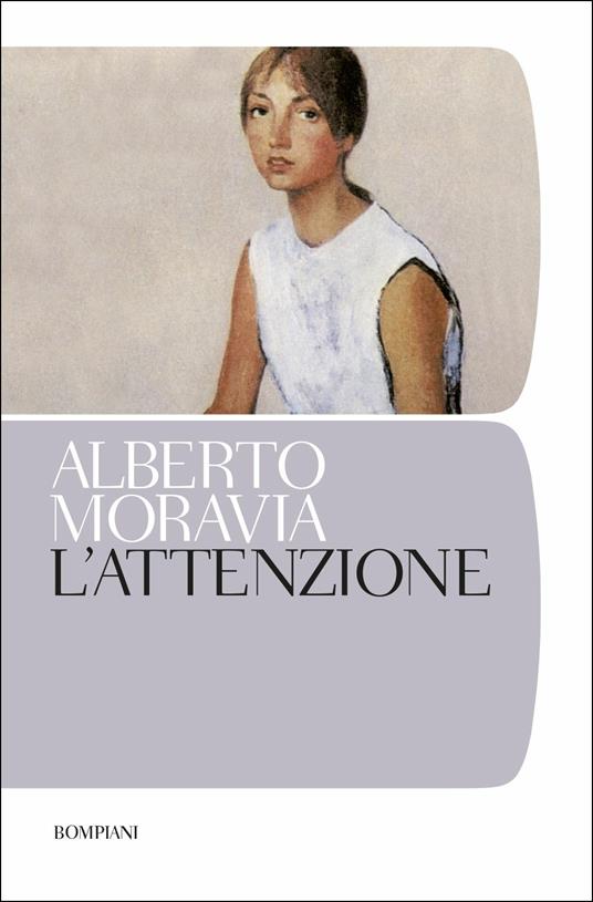 L' attenzione - Alberto Moravia - copertina